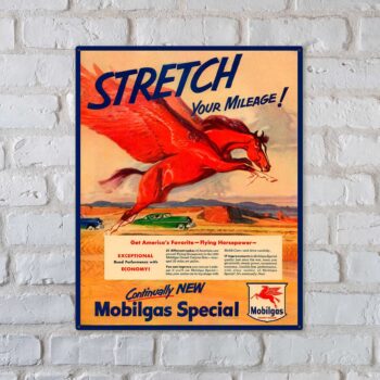 Mobilgas Stretch Your Mileage Sign