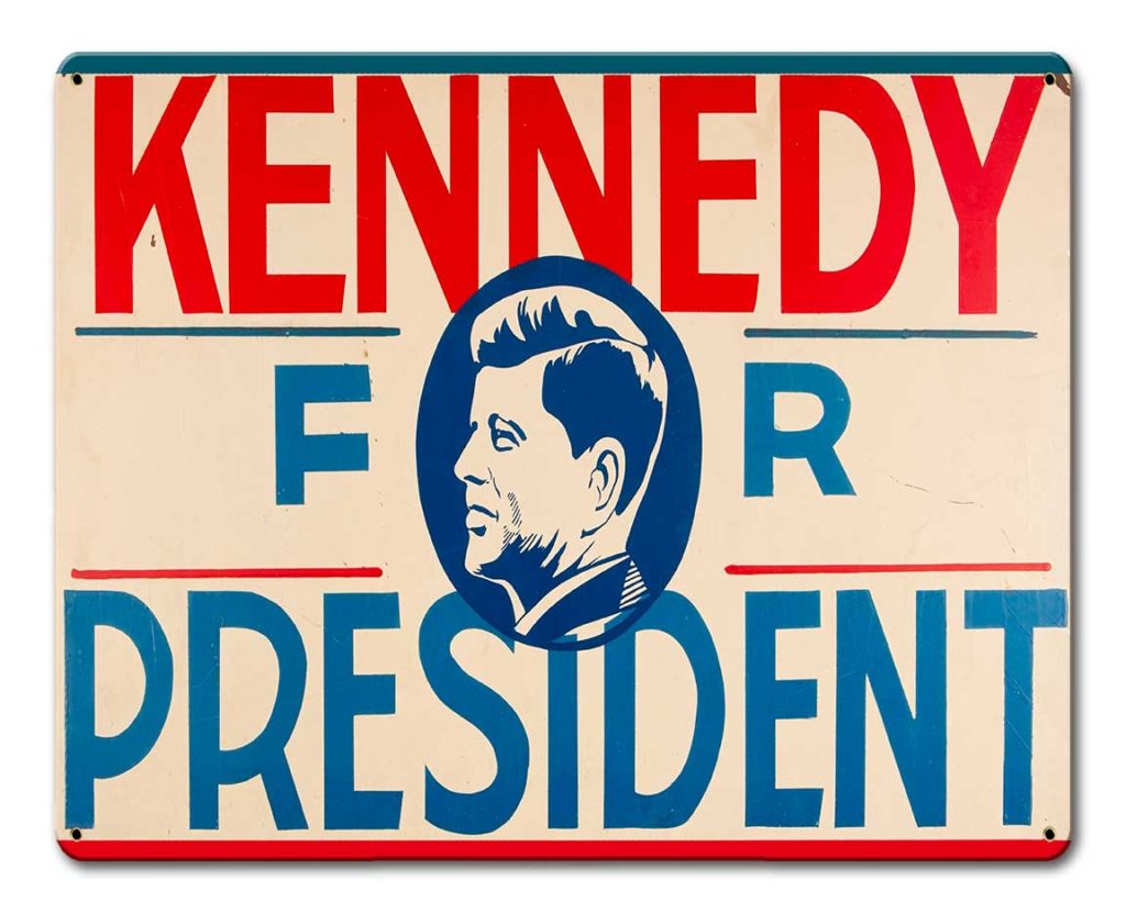 Kennedy For President Sign Garage Art